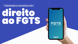 Trabalhadores domésticos têm direito ao FGTS?