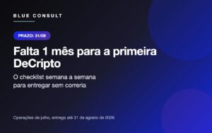 Checklist do último mês antes da primeira entrega da DeCripto em 31 de agosto de 2026