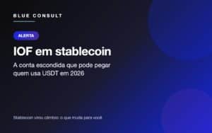 IOF em stablecoin: a conta escondida do USDT em 2026