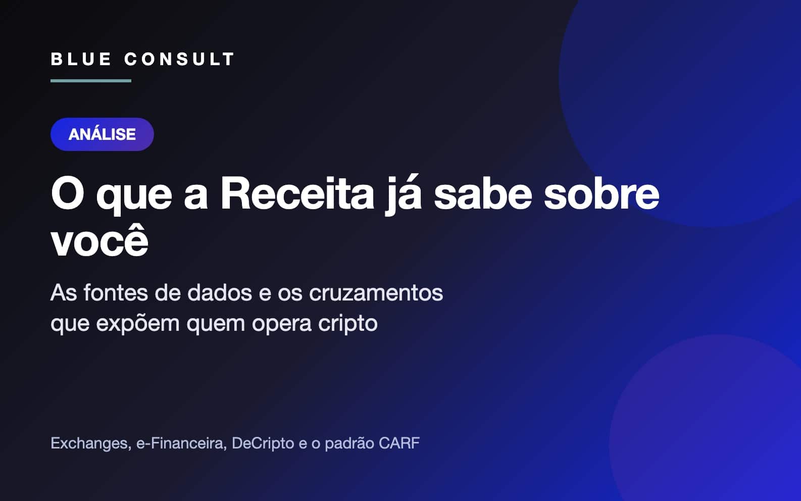 O que a Receita Federal já sabe sobre suas criptomoedas