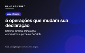 5 operações de cripto que mudam sua declaração na DeCripto