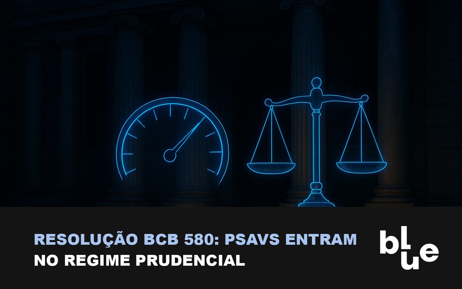 Resolução BCB 580: fachada de banco com balanças e medidores holográficos pesando criptomoedas