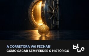 Porta de cofre entreaberta com moeda de bitcoin à frente: sacar da corretora que vai fechar