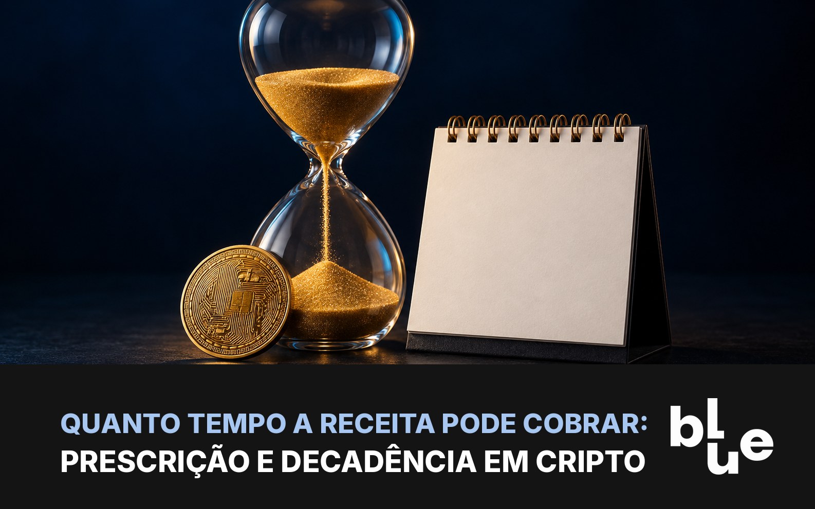 Prescrição e decadência em cripto: ampulheta e calendário com moeda de bitcoin em mesa escura